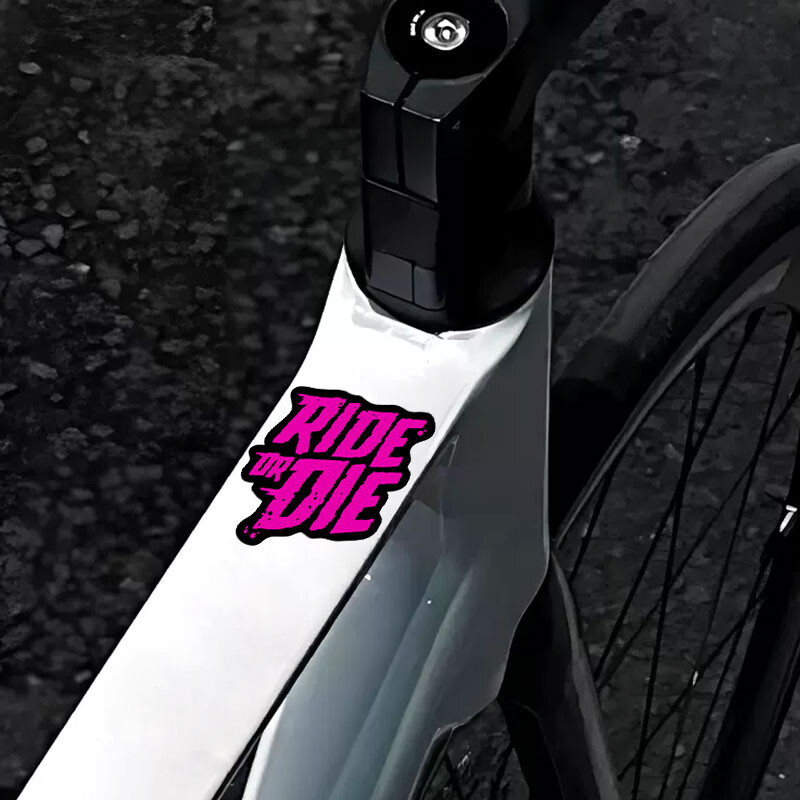 1PC Ride or Die Mtb uzlīmes velosipēda rāmja uzlīmes DIY kalnu velosipēda augšējā caurule Ūdensizturīgs vinila uzlīmes Motociklu piederumi