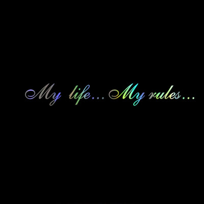 Naljepnica za auto 60*8,5 cm Moj život...Moja pravila... Modni tekst Auto dekoracija Naljepnica za automobil Reflektirajuća laserska vinilna naljepnica za automobil Dizajn automobila