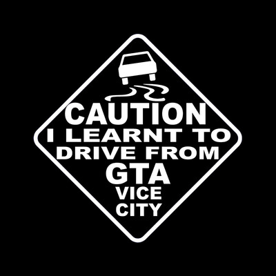 Automobilių lipdukas ATSARGIAI IŠMOKAU VAIRUOTI IŠ GTA VICE CITY Automobiliai Motociklai Išorės Priedai Vinilo lipdukai, skirti GTI Vw