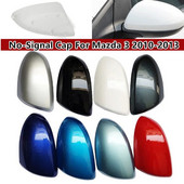 Vasakpoolne juhi parem kaassõitja küljepeegli kaane peegli raami trimm Signaalita kork Mazda 3 jaoks 2010 2011 2012 2013