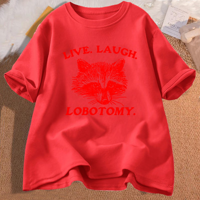 Live Laugh Lobotomy T-särk Meemi Raccoon Graafiline T-särk Vintage puuvillane lühikeste varrukatega trükitud T-särk Meeste riided Tänavarõivad