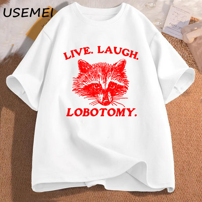 Live Laugh Lobotomy T-särk Meemi Raccoon Graafiline T-särk Vintage puuvillane lühikeste varrukatega trükitud T-särk Meeste riided Tänavarõivad