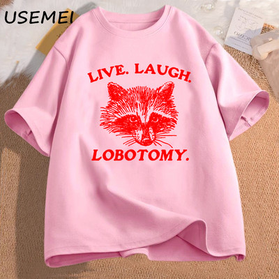 Live Laugh Lobotomy T-särk Meemi Raccoon Graafiline T-särk Vintage puuvillane lühikeste varrukatega trükitud T-särk Meeste riided Tänavarõivad