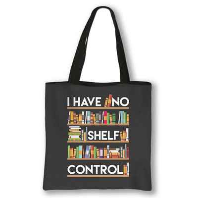 Knjižničar Book Lover Ispis Torba za kupnju Nemam torbe za kontrolu polica Torbe velikog kapaciteta Ženska ručna torba Torbe za kupnju za višekratnu upotrebu