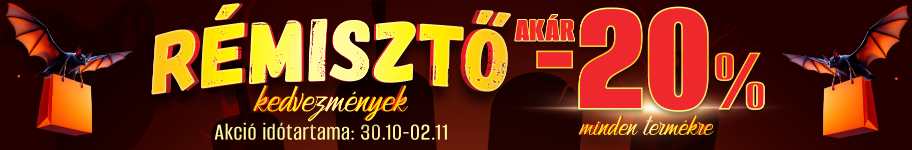 Rémisztő kedvezmények – akár -20%